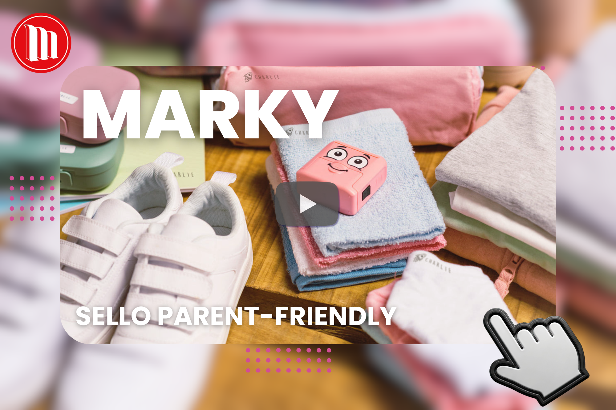 MARKY: la forma fácil y amigable con los papás de identificar las pertenencias de los niños