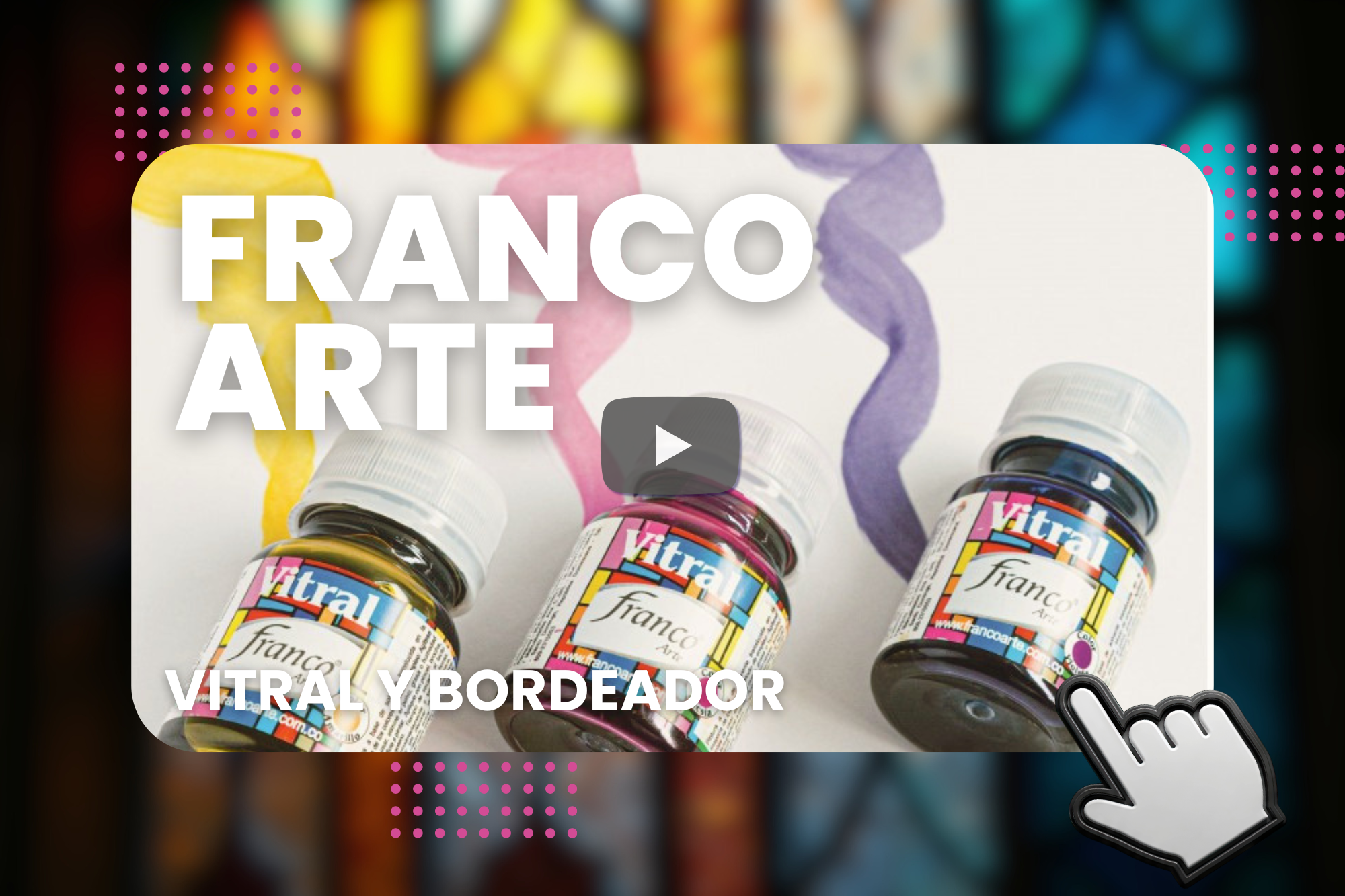 Cómo utilizar la Pintura Vitral Franco Arte y Bordeador
